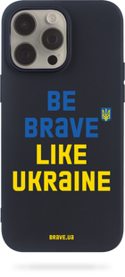 Oriental case iPhone 15 black silicone case UA Be Brave (19.10) pr_0046551  in the online store Oriental Case in Kyiv from the Ukrainian brand Orientalcase ✅
