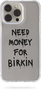 Чохол Oriental case iPhone 14 pro прозорий силіконовий протиударний Need Money For Birkin Black (31.2) pr_0062368  купити в інтернет-магазині Oriental Case в Києві від українського бренду Orientalcase ✅