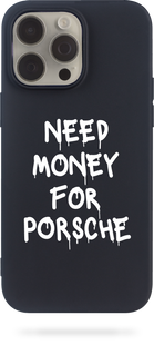 Чохол Oriental case iPhone 13 Pro Max чорний силіконовий Need Money For PORSCHE White (31.8.2) pr_0053274  купити в інтернет-магазині Oriental Case в Києві від українського бренду Orientalcase ✅