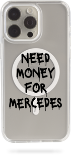 Oriental case iPhone 16 Pro transparent MagSafe case Need Money For MERCEDES Black (31.6) pr_0073374  in the online store Oriental Case in Kyiv from the Ukrainian brand Orientalcase ✅