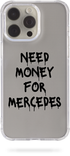 Чохол Oriental case iPhone 13 прозорий силіконовий протиударний Need Money For MERCEDES Black (31.6) pr_0055550  купити в інтернет-магазині Oriental Case в Києві від українського бренду Orientalcase ✅