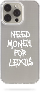 Oriental case iPhone 14 pro transparent silicone case Need Money For LEXUS White (31.5.2) pr_0063550  in the online store Oriental Case in Kyiv from the Ukrainian brand Orientalcase ✅